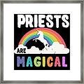 Priests Are Magical #1 Framed Print