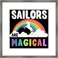 Sailors Are Magical #1 Framed Print