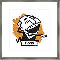 The Boss Is Laughing And Pointing At You #1 Framed Print