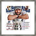 The Ultimate Trifecta 3 Days, 3 Champions Sports Illustrated Cover Framed Print