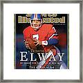 A Tribute To John Elway 2004 Nfl Hall Of Fame Edition Sports Illustrated Cover Framed Print