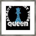 Always Protect Your Queen 3 Framed Print
