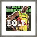 Bolt The Olympics Will Belong Again To The Fastest Human Sports Illustrated Cover Framed Print