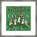 Boston Celtics, Return To Glory 2008 Nba Champions Sports Illustrated Cover Framed Print