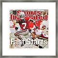 College Footballs Fast Starts Sports Illustrated Cover Framed Print