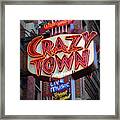 Crazy Town Broadway Neon Signage Nashville Tennessee Art Framed Print