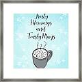 Frosty Mornings And Toasty Mugs Framed Print