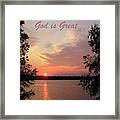 God Is Great Framed Print