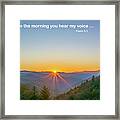 In The Morning You Hear My Voice Framed Print