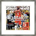 Its March Let The Madness Begin Sports Illustrated Cover Framed Print