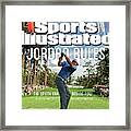 Jordan Rules The Spieth Era Begins Now Sports Illustrated Cover Framed Print