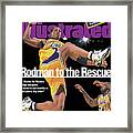Los Angeles Lakers Dennis Rodman... Sports Illustrated Cover Framed Print