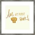 Love At First Bark Framed Print