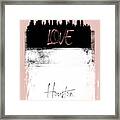 Love Houston Framed Print