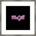 Mcgill #mcgill Framed Print