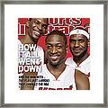 Miami Heat Chris Bosh, Dwyane Wade, And Lebron James Sports Illustrated Cover Framed Print