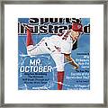 Mr. October, 2013 Mlb Baseball Preview Issue Sports Illustrated Cover Framed Print