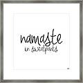 Namaste In Sweatpants Framed Print