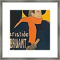 Poster For The Performance Of Aristide Bruant In The Cafe-concert Eldorado. Framed Print