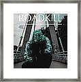 Roadkill Framed Print