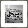 Sign Re: Tuttle Creek Flood Control Dam. Framed Print