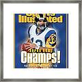 St. Louis Rams Qb Kurt Warner, Super Bowl Xxxiv Champions Sports Illustrated Cover Framed Print