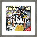 Steelers Back On Top Nfl Midseason Report Sports Illustrated Cover Framed Print
