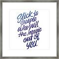 Stick To People Midnight Gradient Framed Print