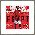 Team Egypt Mohamed Salah, World Cup 2018 Preview Sports Illustrated Cover Framed Print