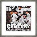 Team Of The Century 1999 World Series Champions Sports Illustrated Cover Framed Print