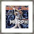 The Amazin Murph 2015 World Series Preview Issue Sports Illustrated Cover Framed Print
