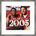 The Best Of 2005 Reggie Bush And Matt Leinart Of Usc Sports Illustrated Cover Framed Print