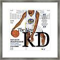 The New Kd Why Kevin Durant Is A Dub Sports Illustrated Cover Framed Print