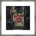 The Return Of The Living Dead -1985-. Framed Print