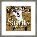 The Saints, Heaven Sent Super Bowl Xliv Champions Sports Illustrated Cover Framed Print