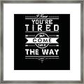 This Is The Way - Rumi Quotes - Typography - Motivational Posters - Black And White Framed Print