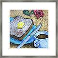 Toast And Roses Framed Print