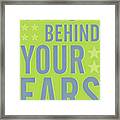 Wash Behind Your Ears Framed Print