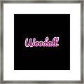 Woodall #woodall Framed Print