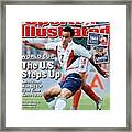World Cup The U.s. Steps Up, Americans Win Big For First Sports Illustrated Cover Framed Print