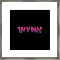 Wynn #wynn Framed Print