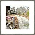 Do Not Enter #1 Framed Print