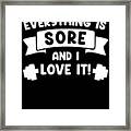 Sore Muscles Bodybuilding Gym Weightlifting Workout #3 Framed Print