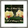 Be Blessed And Bless Others Framed Print
