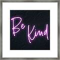 Be Kind Pink Neon Framed Print