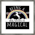 Being A Big Sister Magical Framed Print