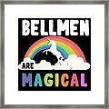Bellmen Are Magical Framed Print