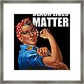 Black Lives Matter T-shirt Rosie The Riveter 2 Framed Print