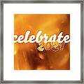 Celebrate 2021 In Gold And White Framed Print