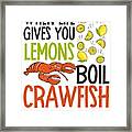 Crawfish Lovers Crustacean Dish Seafoods Framed Print